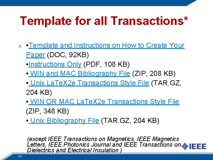 Template for all Transactions* • Template and Instructions on How to Create Your Paper