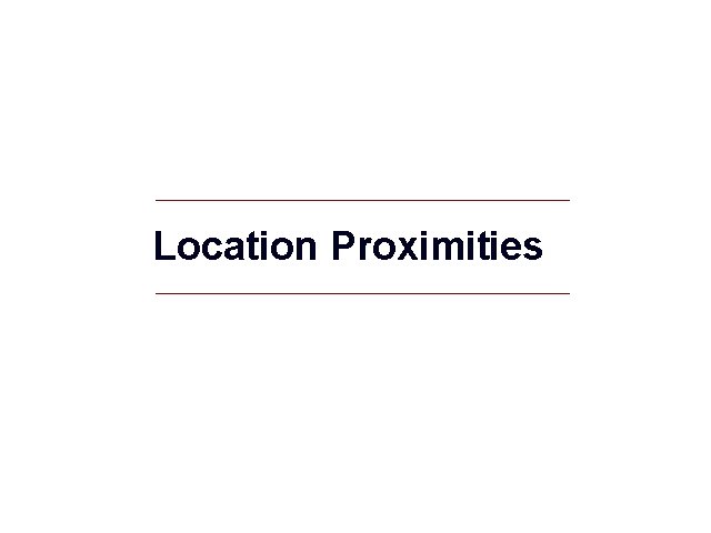 Location Proximities GIS 8 