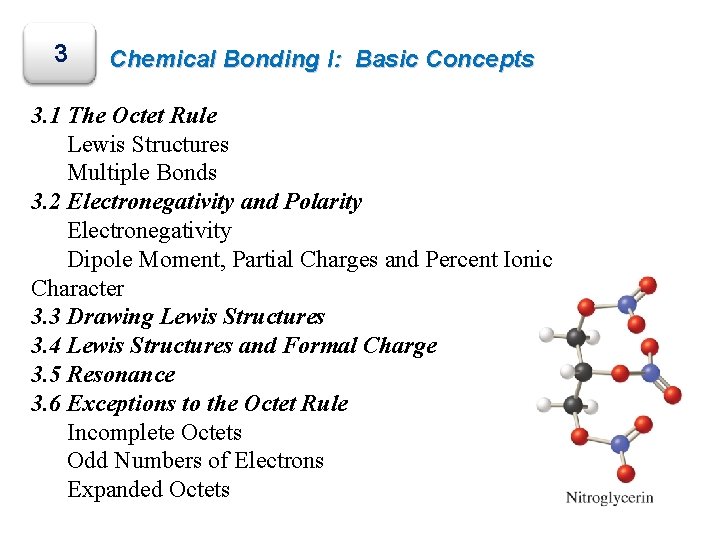 3 Chemical Bonding I: Basic Concepts 3. 1 The Octet Rule Lewis Structures Multiple