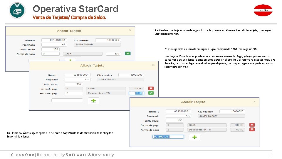 Operativa Star. Card Venta de Tarjetas/ Compra de Saldo. Star. Card es una tarjeta