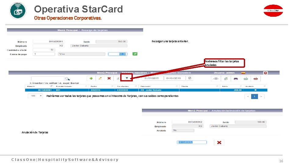 Operativa Star. Card Otras Operaciones Corporativas. Recargar una tarjeta anterior. Podremos filtar las tarjetas