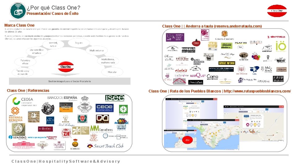 ¿Por qué Class One? Presentación/ Casos de Éxito Marca Class One | Referencias Class.