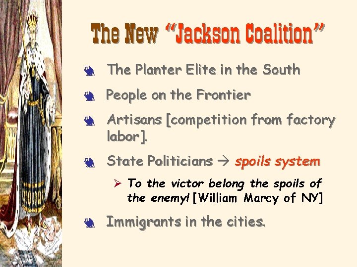 The New “Jackson Coalition” 3 The Planter Elite in the South 3 People on