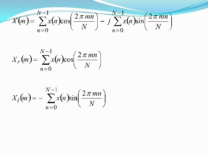 DISCRETE FOURIER TRANSFORM DFT AND FAST FOURIER TRANSFORM