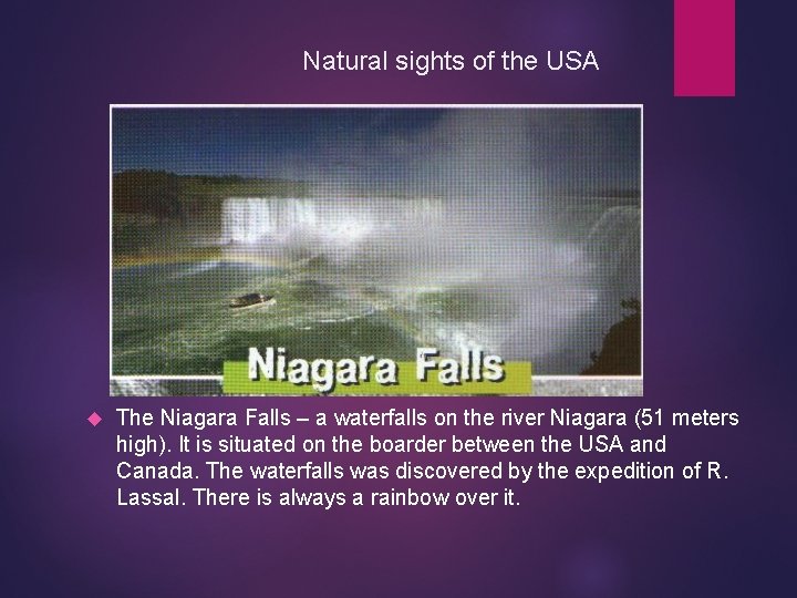 Natural sights of the USA The Niagara Falls – a waterfalls on the river
