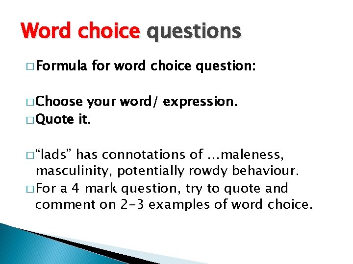 Word choice questions � Formula for word choice question: � Choose your word/ expression. Word choice questions � Formula for word choice question: � Choose your word/ expression.