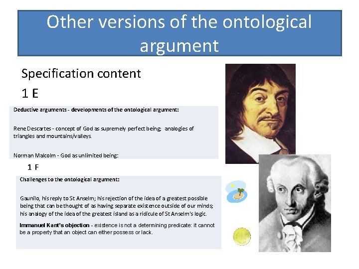 Other versions of the ontological argument Specification content 1 E Deductive arguments - developments