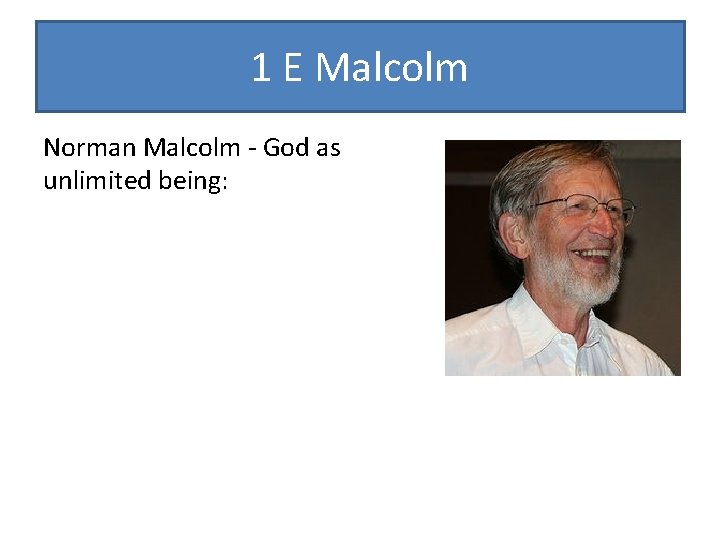 1 E Malcolm Norman Malcolm - God as unlimited being: 