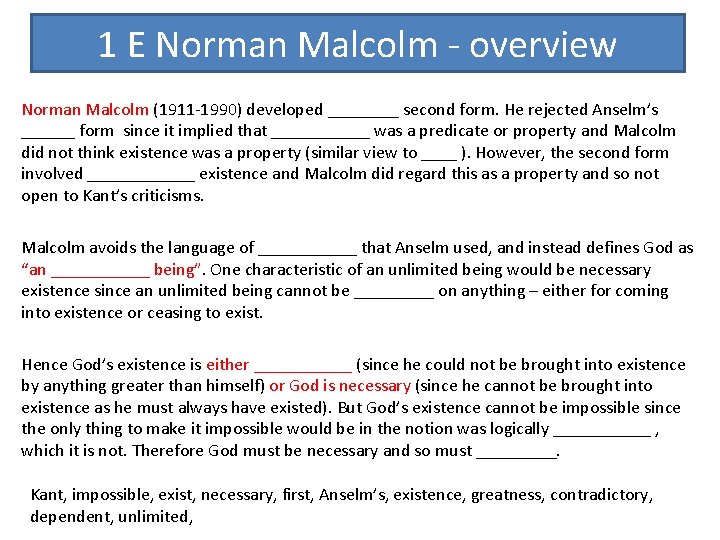 1 E Norman Malcolm - overview Norman Malcolm (1911 -1990) developed ____ second form.