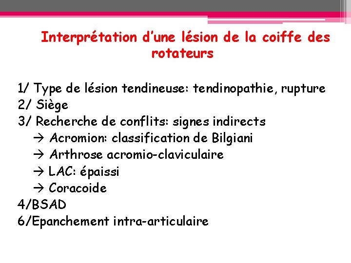 Interprétation d’une lésion de la coiffe des rotateurs 1/ Type de lésion tendineuse: tendinopathie, Interprétation d’une lésion de la coiffe des rotateurs 1/ Type de lésion tendineuse: tendinopathie,