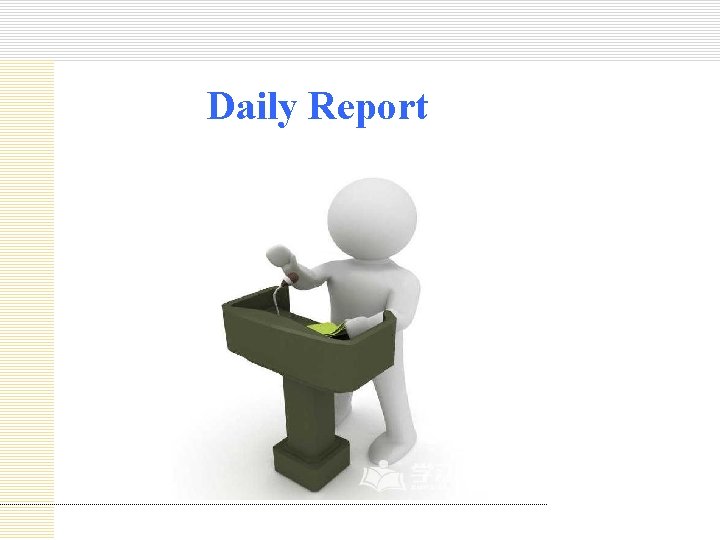 Daily Report 