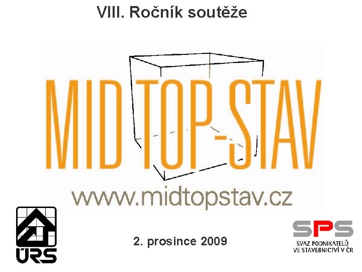 VIII. Ročník soutěže 2. prosince 2009 