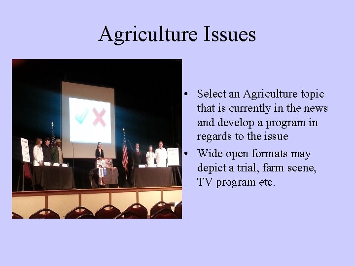 Agriculture Issues • Select an Agriculture topic that is currently in the news and