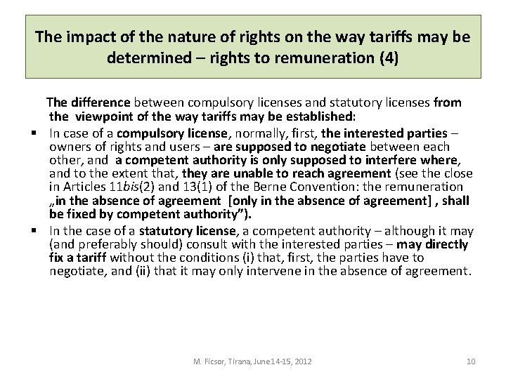 The impact of the nature of rights on the way tariffs may be determined