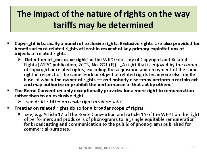 The impact of the nature of rights on the way tariffs may be determined