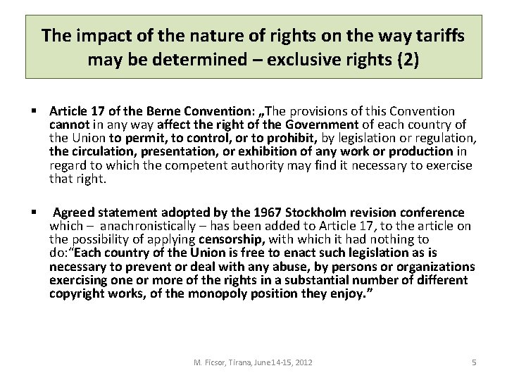 The impact of the nature of rights on the way tariffs may be determined