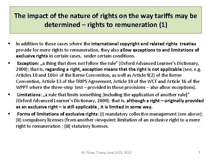 The impact of the nature of rights on the way tariffs may be determined