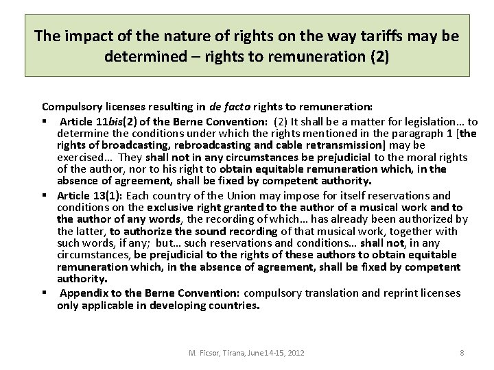 The impact of the nature of rights on the way tariffs may be determined