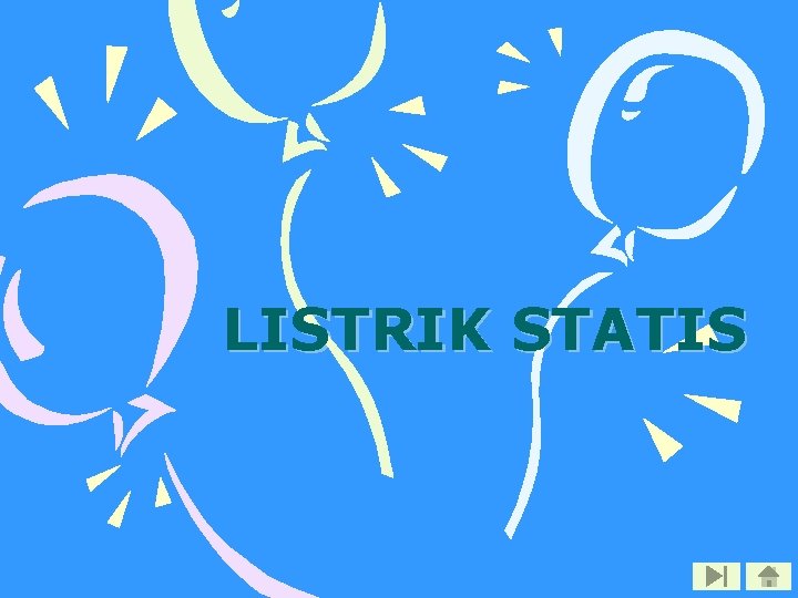 LISTRIK STATIS 