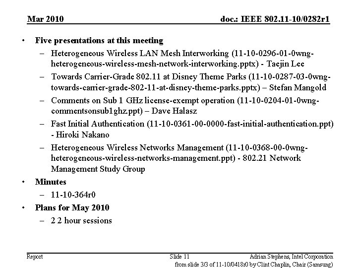 Mar 2010 • • • doc. : IEEE 802. 11 -10/0282 r 1 Five