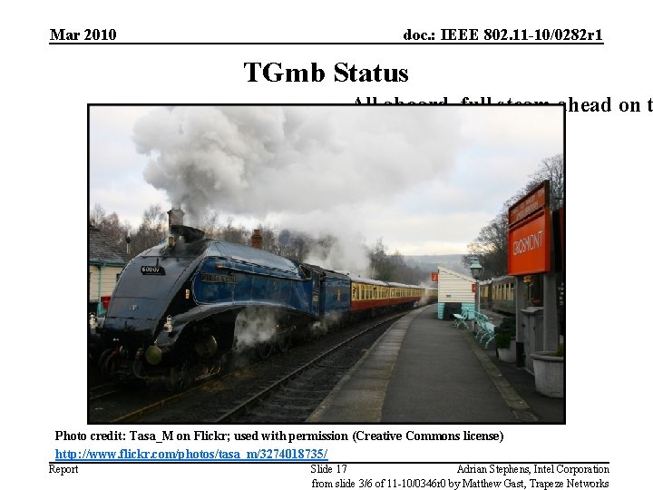 Mar 2010 doc. : IEEE 802. 11 -10/0282 r 1 TGmb Status All aboard,