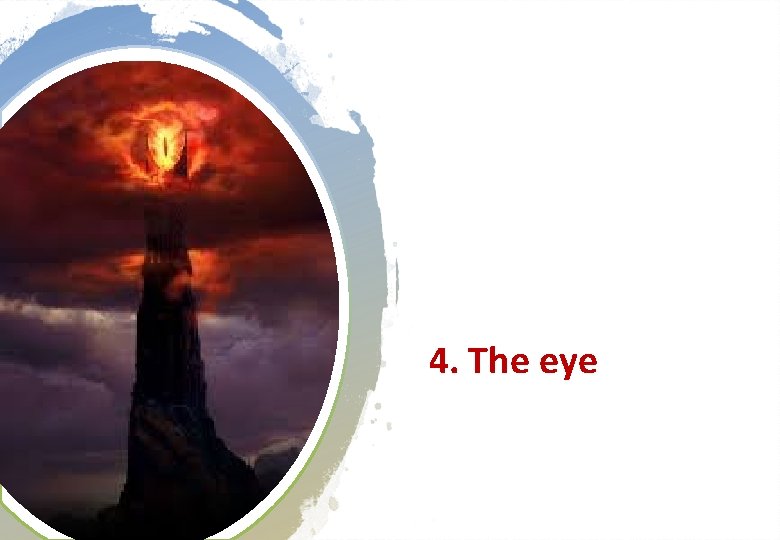 4. The eye 