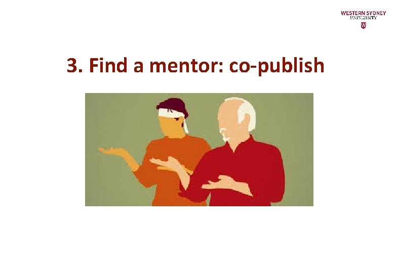 3. Find a mentor: co-publish 