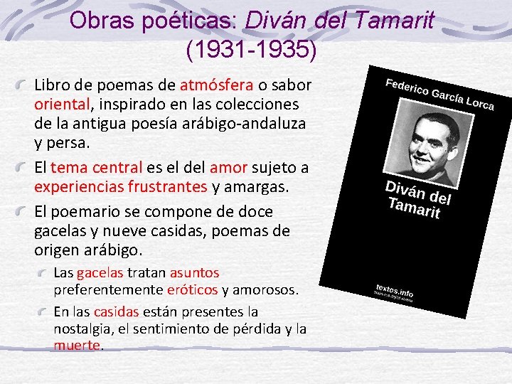 Obras poéticas: Diván del Tamarit (1931 -1935) Libro de poemas de atmósfera o sabor