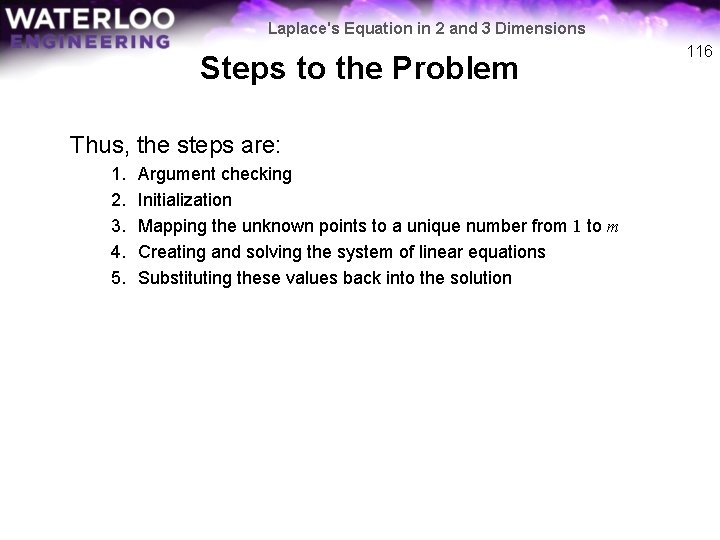 Laplace's Equation in 2 and 3 Dimensions Steps to the Problem Thus, the steps