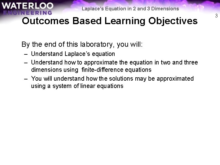 Laplace's Equation in 2 and 3 Dimensions Outcomes Based Learning Objectives By the end