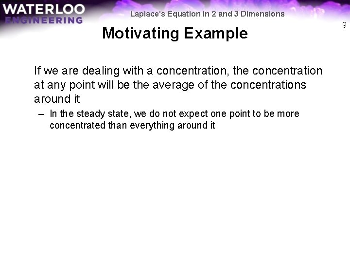 Laplace's Equation in 2 and 3 Dimensions Motivating Example If we are dealing with