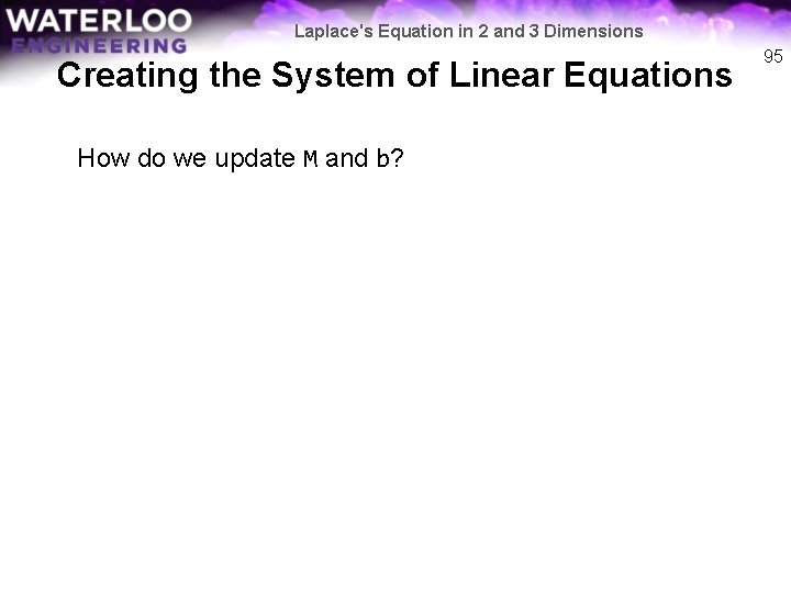 Laplace's Equation in 2 and 3 Dimensions Creating the System of Linear Equations How