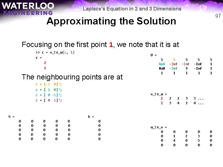 Laplace's Equation in 2 and 3 Dimensions 97 Approximating the Solution Focusing on the