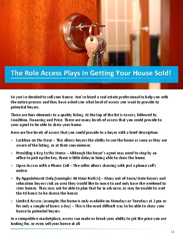 The Role Access Plays In Getting Your House Sold! So you’ve decided to sell