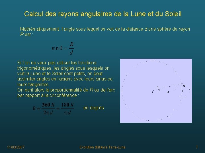 Calcul des rayons angulaires de la Lune et du Soleil Mathématiquement, l’angle sous lequel