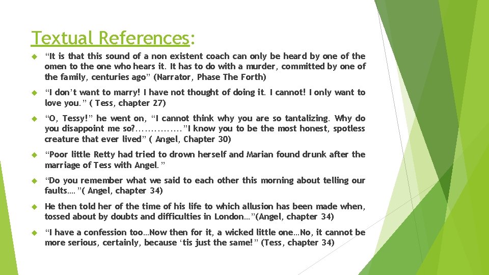 Textual References: “It is that this sound of a non existent coach can only