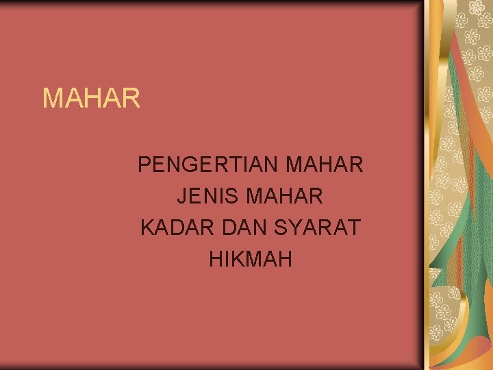 MAHAR PENGERTIAN MAHAR JENIS MAHAR KADAR DAN SYARAT HIKMAH 