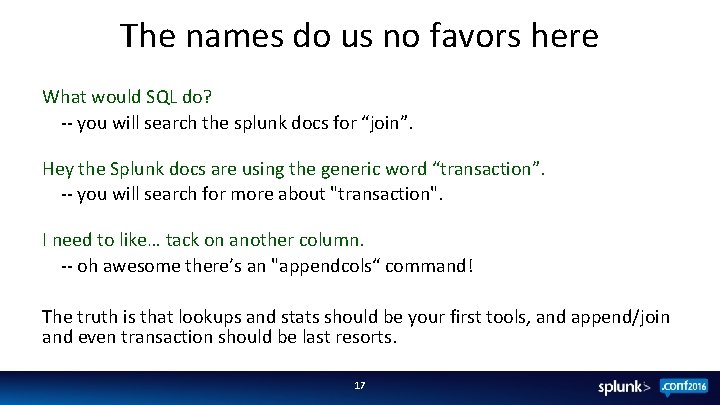 The names do us no favors here What would SQL do? -- you will