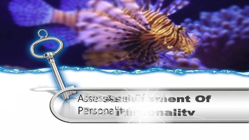 Assessment Of Of Assessment Personality 