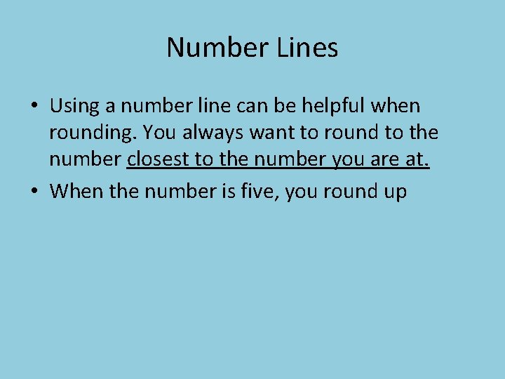 Line Round Examples Rounding Numbers Learning Goals LG Demonstrate the ability