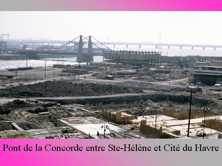 Pont de la Concorde entre Ste-Hélène et Cité du Havre 