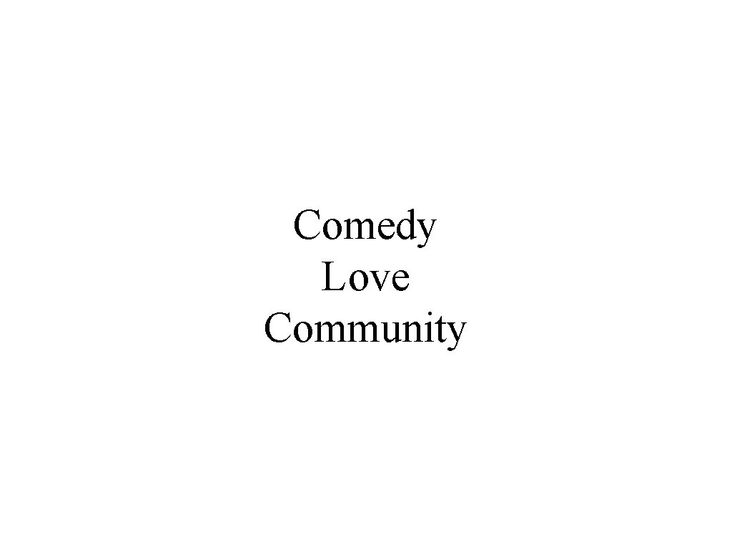 Comedy Love Community 