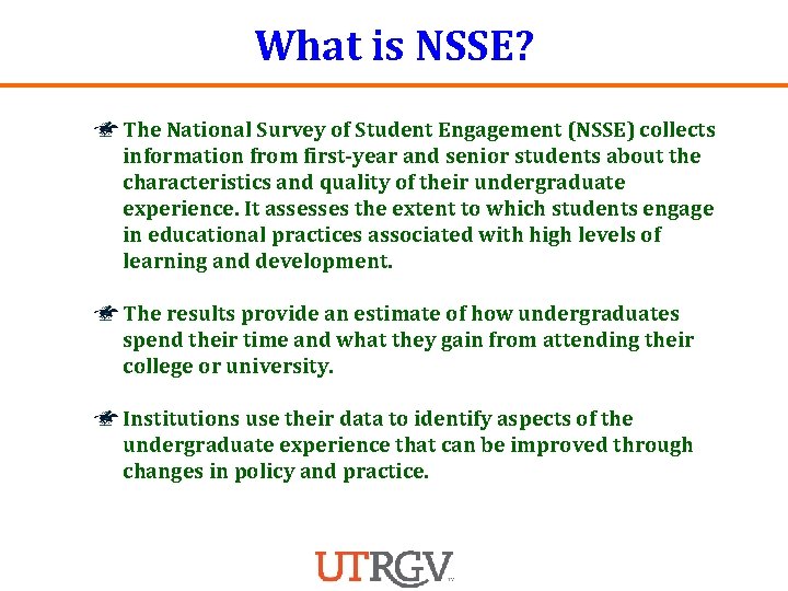UTRGV 2016 National Survey of Student Engagement NSSE