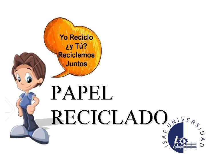 PAPEL RECICLADO 