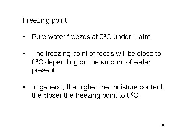 Freezing point • Pure water freezes at 00 C under 1 atm. • The