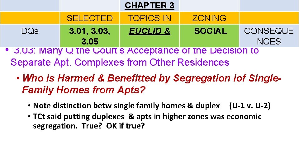 DQs SELECTED 3. 01, 3. 03, 3. 05 CHAPTER 3 TOPICS IN EUCLID &