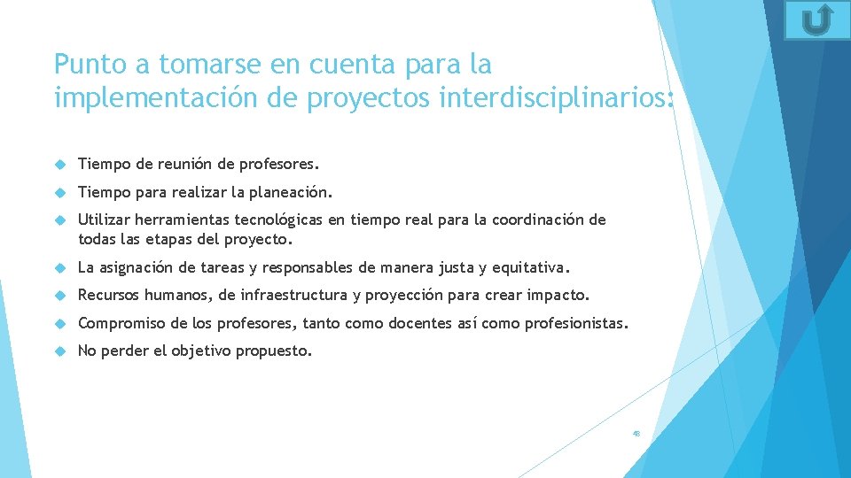 Punto a tomarse en cuenta para la implementación de proyectos interdisciplinarios: Tiempo de reunión