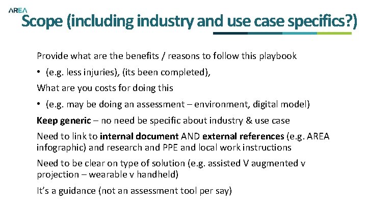 Scope (including industry and use case specifics? ) Provide what are the benefits /