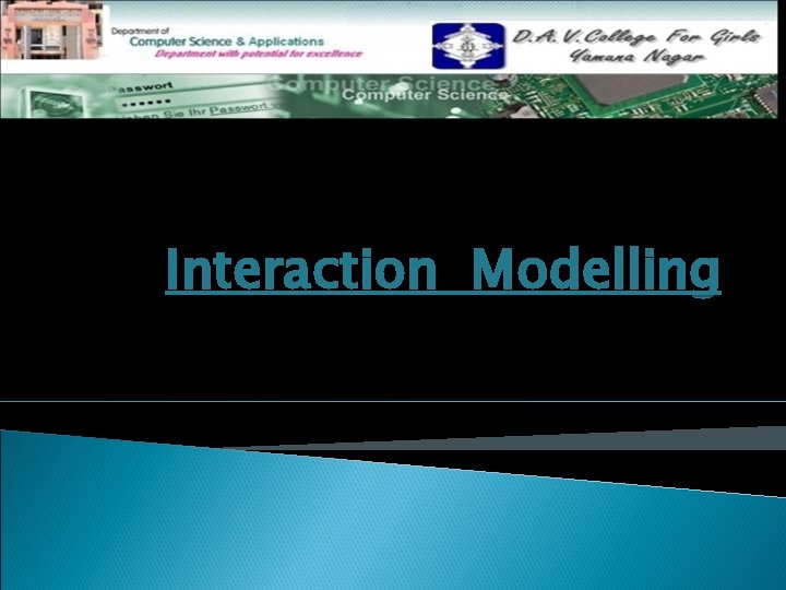Interaction Modelling 
