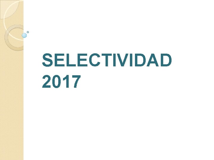 SELECTIVIDAD 2017 